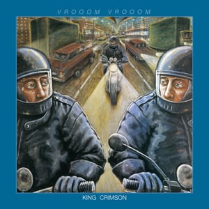 VROOOM VROOOM by King Crimson, album cover