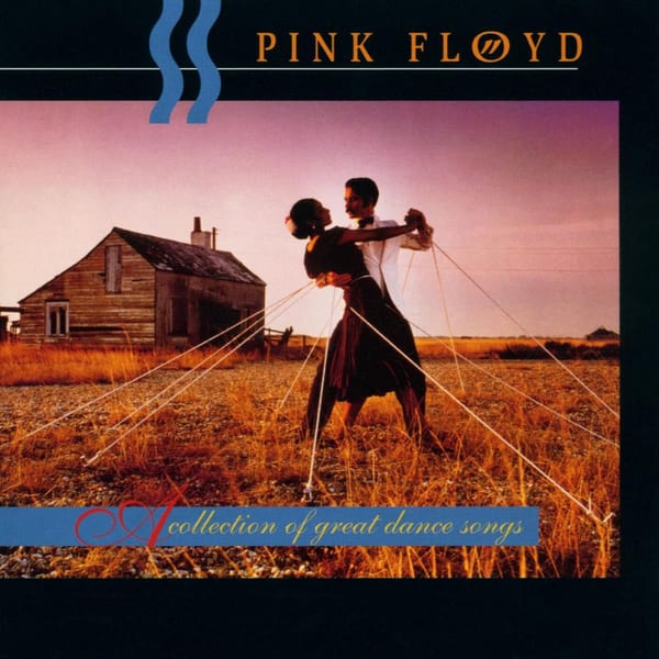 A Collection of Great Dance Songs by Pink Floyd, album cover