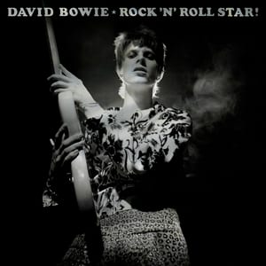 Rock ’n’ Roll Star! by David Bowie, album cover