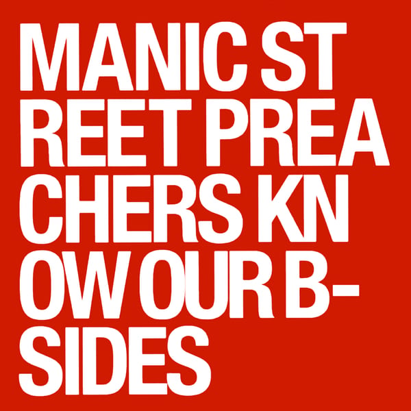 Know Our B-Sides by Manic Street Preachers, album cover