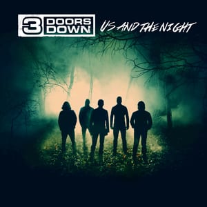 Us and the Night by 3 Doors Down, album cover