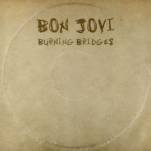 Burning Bridges by Bon Jovi, album cover