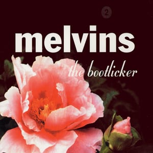 The Bootlicker by Melvins, album cover