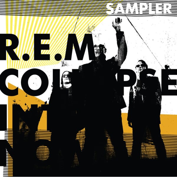Collapse Into Now Sampler by R.E.M., album cover