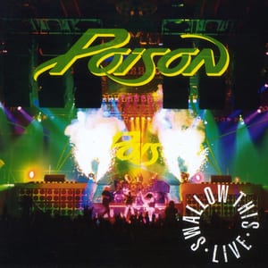 Swallow This: Live by Poison, album cover