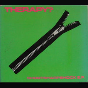 Shortsharpshock E.P. by Therapy?, album cover