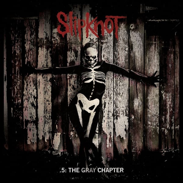 .5: The Gray Chapter by Slipknot, album cover