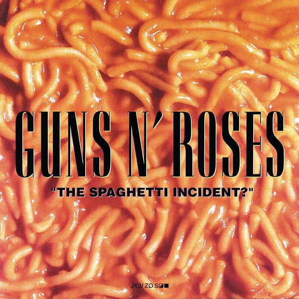 “The Spaghetti Incident?” by Guns N’ Roses, album cover