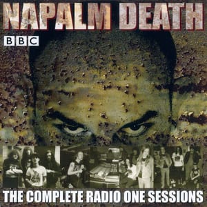 The Complete Radio One Sessions by Napalm Death, album cover