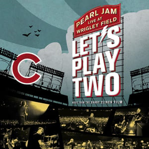Let’s Play Two: Live at Wrigley Field by Pearl Jam, album cover