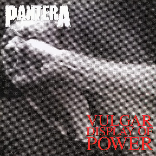 Pantera: Vulgar Display of Power