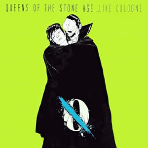 …Like Cologne by Queens of the Stone Age, album cover