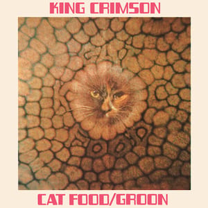 Cat Food: 50th Anniversary Edition – EP by King Crimson, album cover