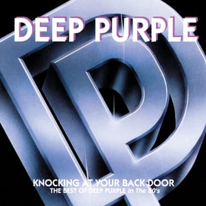 Knocking at Your Back Door: The Best of Deep Purple in the 80’s by Deep Purple, album cover