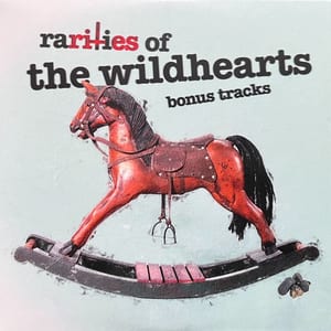 Rarities of the Wildhearts by The Wildhearts, album cover