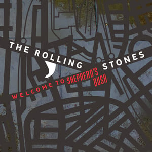 Welcome to Shepherd’s Bush by The Rolling Stones, album cover