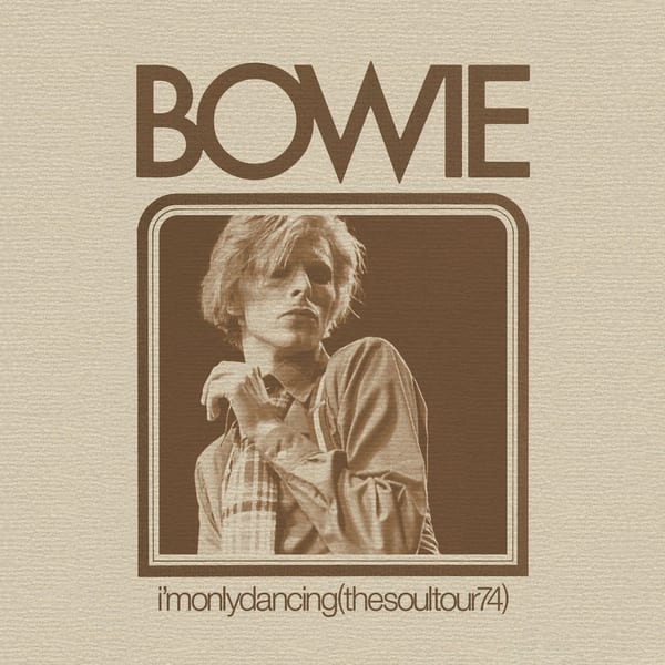 I’m Only Dancing (The Soul Tour 74) by David Bowie, album cover