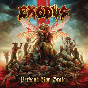 Persona Non Grata by Exodus, album cover