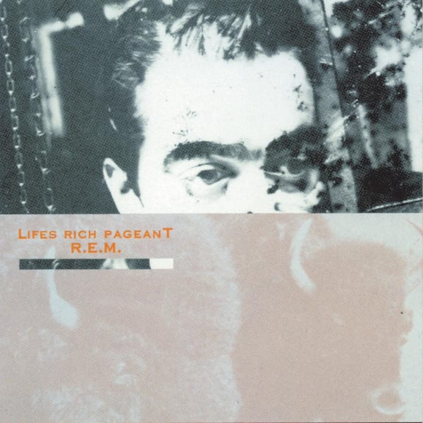 Lifes Rich Pageant by R.E.M., album cover