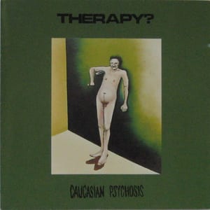 Caucasian Psychosis by Therapy?, album cover