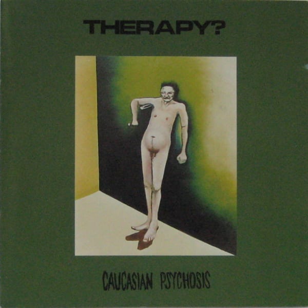 Caucasian Psychosis by Therapy?, album cover