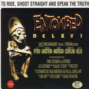 To Ride, Shoot Straight and Speak the Truth by Entombed, album cover