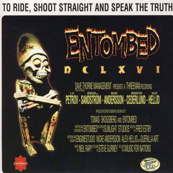 To Ride, Shoot Straight and Speak the Truth by Entombed, album cover