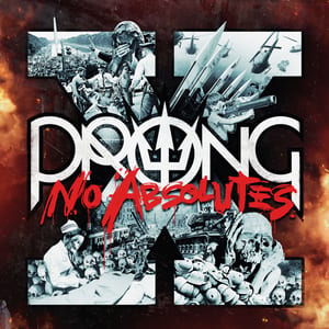 X-No Absolutes by Prong, album cover