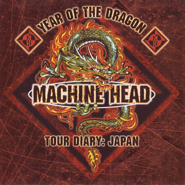 Year of the Dragon Tour Diary: Japan by Machine Head, album cover