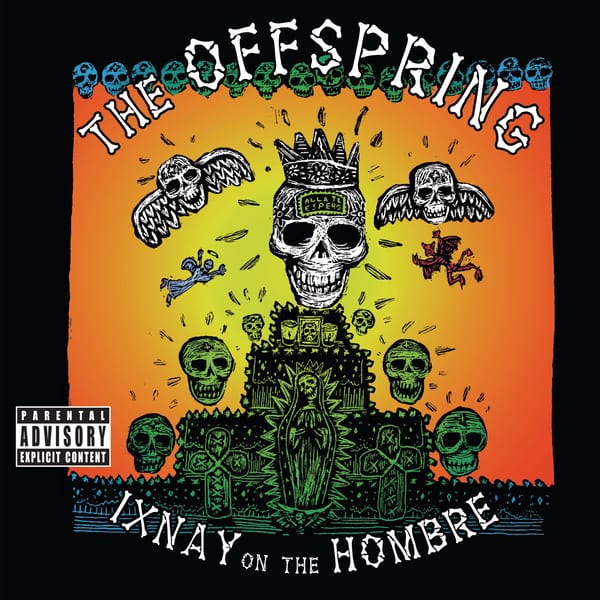 Ixnay on the Hombre by The Offspring, album cover