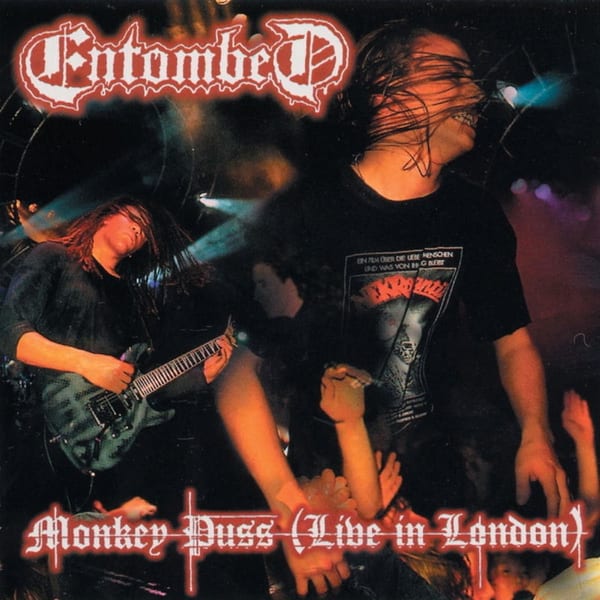 Monkey Puss (Live in London) by Entombed, album cover