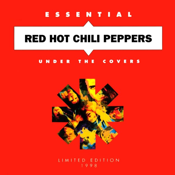 Under the Covers: Essential Red Hot Chili Peppers by Red Hot Chili Peppers, album cover