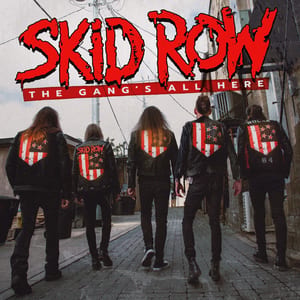 The Gang’s All Here by Skid Row, album cover