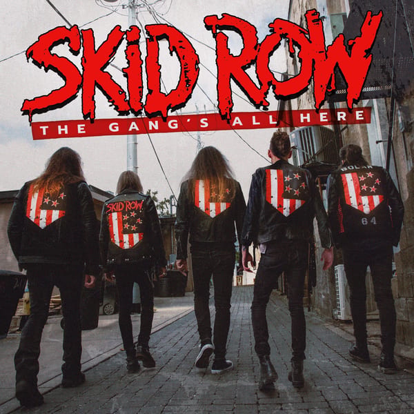 The Gang’s All Here by Skid Row, album cover