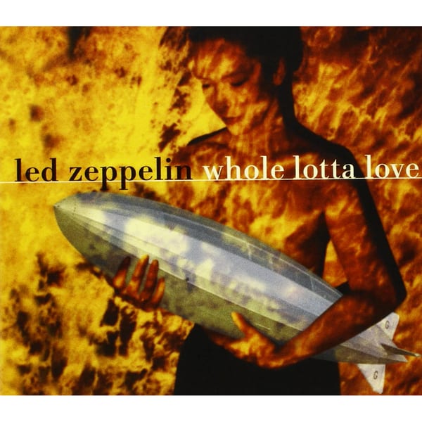 Whole Lotta Love by Led Zeppelin, album cover