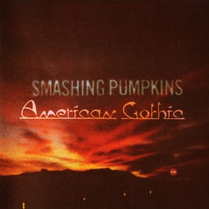 American Gothic by The Smashing Pumpkins, album cover