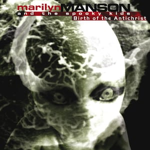 Birth of the Antichrist by Marilyn Manson, album cover