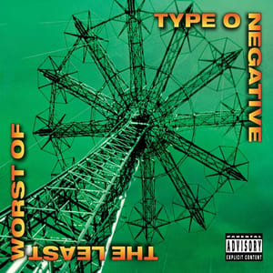 The Least Worst Of by Type O Negative, album cover