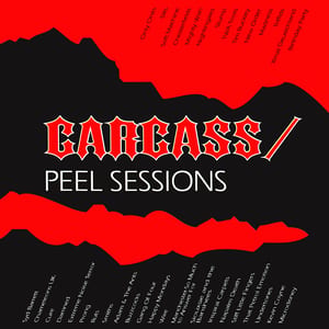Peel Sessions by Carcass, album cover