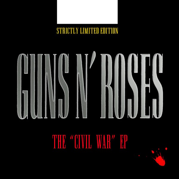The “Civil War” EP by Guns N’ Roses, album cover
