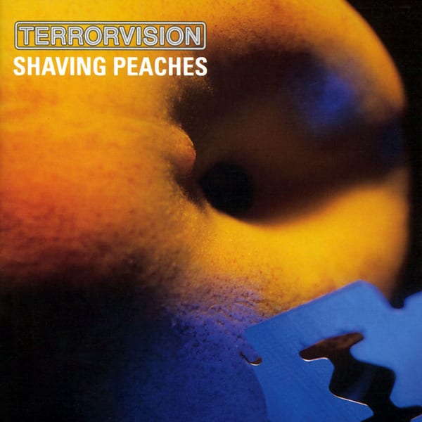 Shaving Peaches by Terrorvision, album cover