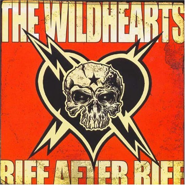 Riff After Riff After Motherfucking Riff by The Wildhearts, album cover