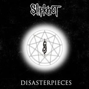 Disasterpieces by Slipknot, album cover