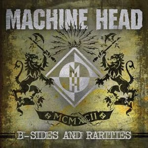 B-Sides & Rarities by Machine Head, album cover