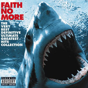 The Very Best Definitive Ultimate Greatest Hits Collection by Faith No More, album cover