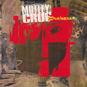 Quaternary by Mötley Crüe, album cover