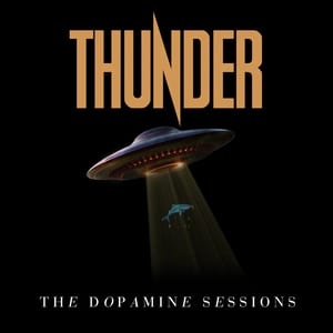 The Dopamine Sessions EP by Thunder, album cover