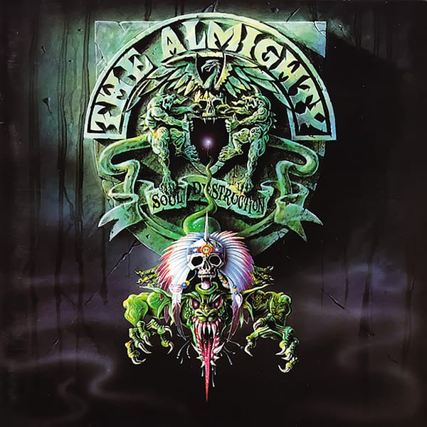 Soul Destruction by The Almighty, album cover