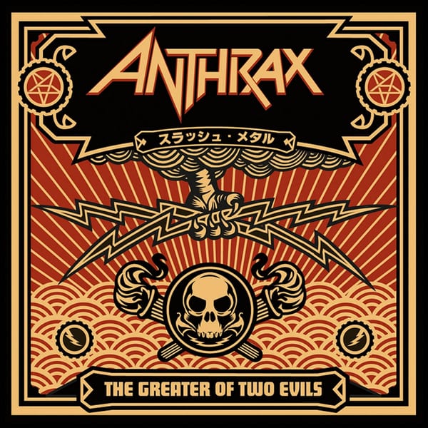 The Greater of Two Evils by Anthrax, album cover