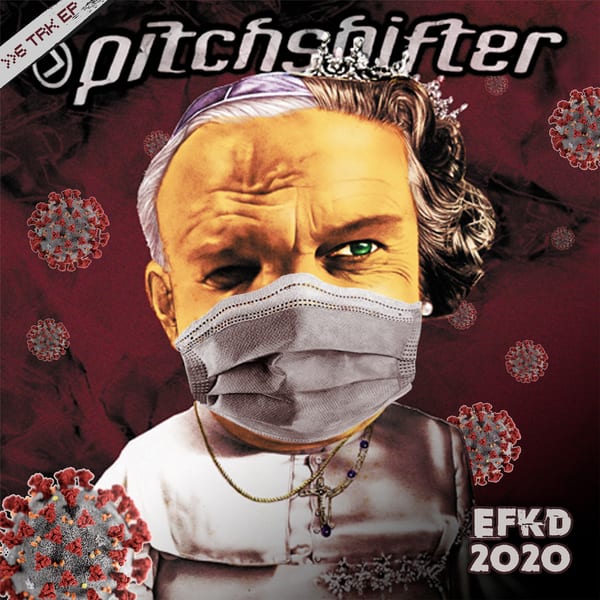 EFKD 2020 by Pitchshifter, album cover
